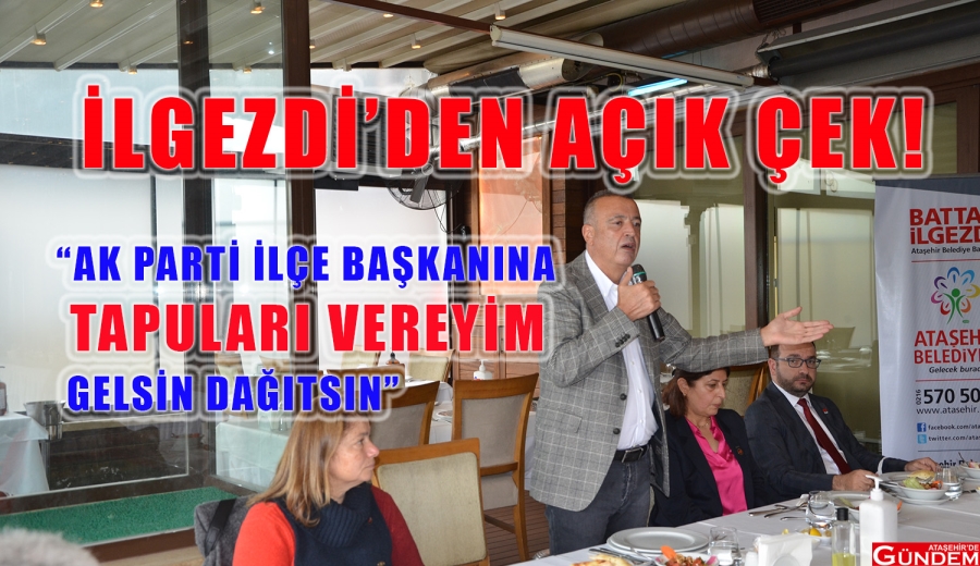 3 MAHALLEYE TARİHİ MÜJDE! İSÖAİL ERDEM ATAŞEHİRDE GÜNDEM BATTAL İLGEZDİ